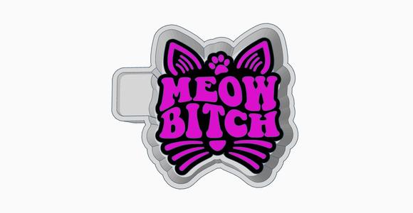 Meow Bitch Freshie Housing