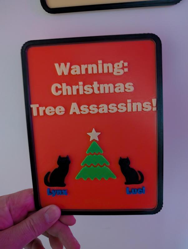 Warning: Christmas Tree Assassin! (Cat) sign - Multicolour