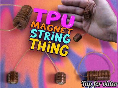 TPU Begleri magnet string thing