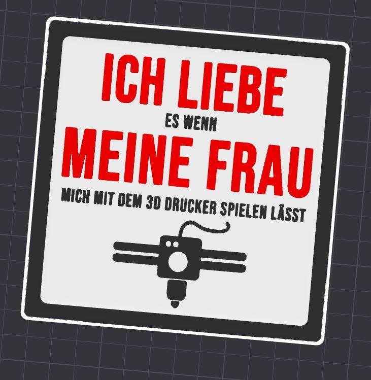 Ich Liebe es wenn mich meine Frau mit dem 3D Drucker spielen lässt Spruch Coaster Untersetzer