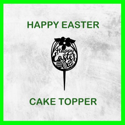 HAPPY EASTER CAKE TOPPER