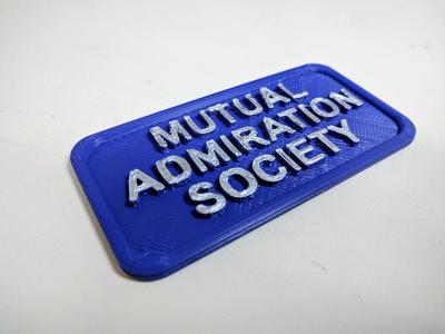 Mutual Admiration Society badge