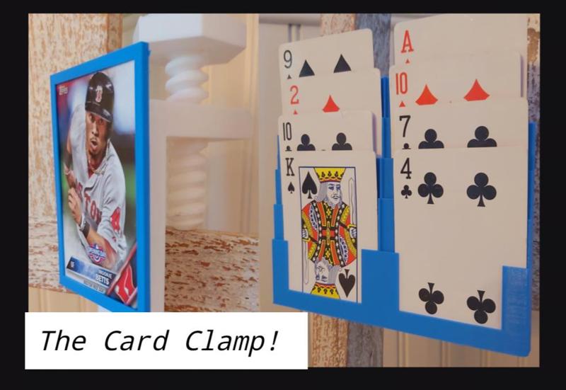 The Card Clamp (With customizable slot)