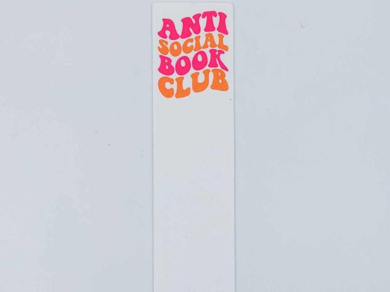 Anti Social Book Club Bookmark