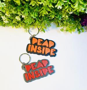 Dead Inside Keychain *COMMERCIAL VERSION*