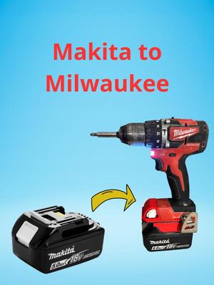 Makita to Milwaukee battery adapter