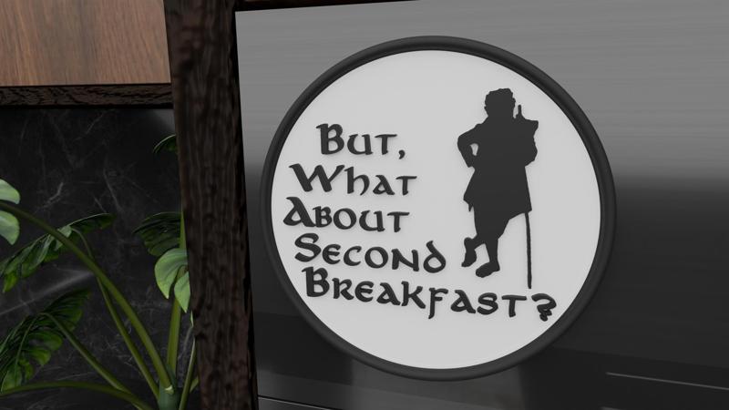 "But What About Second Breakfast?" Fridge Magnet - Lord of the Rings LOTR Hobbit - Multicolour STL
