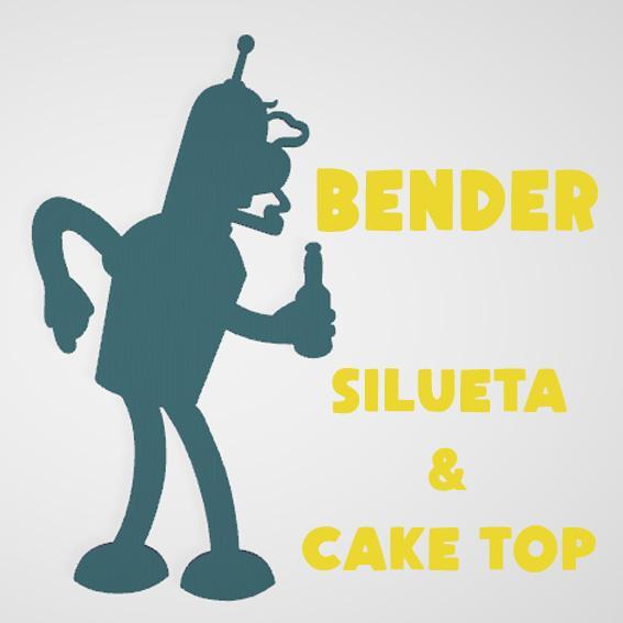 BENDER - Cake Top & Silhouette -