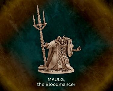 Maulg, the Bloodmancer