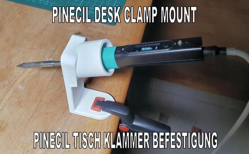 PINECIL DESK CLAMP MOUNT | PINECIL TISCH KLAMMER BEFESTIGUNG