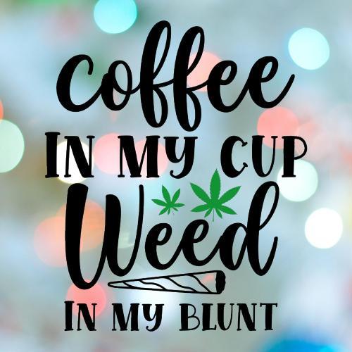420 Stamp Coffee In My Cup Cookie Cutter
