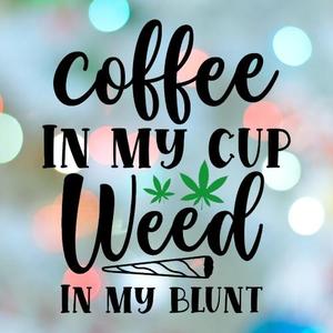 420 Stamp Coffee In My Cup Cookie Cutter