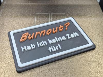 Sign "Burnout - No Time"
