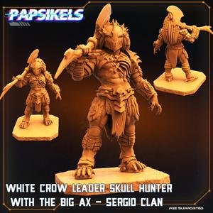 WHITE CROW LEADER SKULL HUNTER BIG AX QUEEN SLAYER SERGIO CLAN