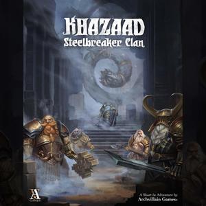 Archvillain Adventures - Khazaad: Steelbreaker Clan