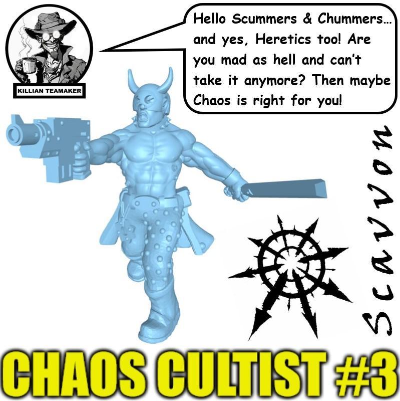 Killian Teamaker Presents: Chaos Cultist #3