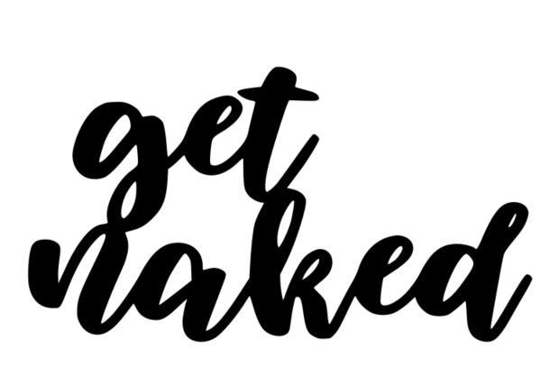 get naked Sign for Bathroom