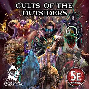 Cults of the Outsiders