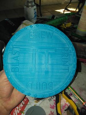 BREW IT PRINT IT BUILD IT BLAST IT CUSTOM SHIELD