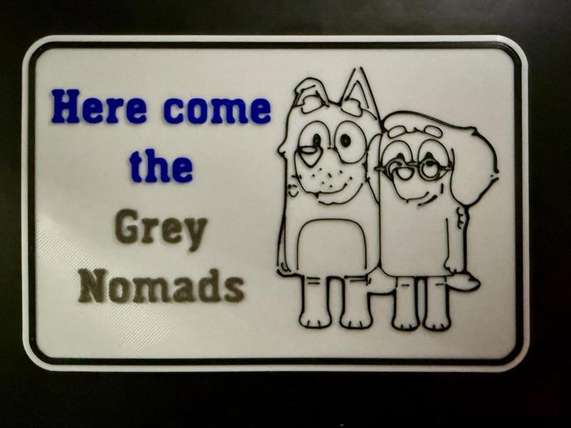 Here come the Grey Nomads sign from Bluey