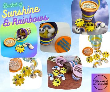 Little Bucket of Sunshine and Rainbows!