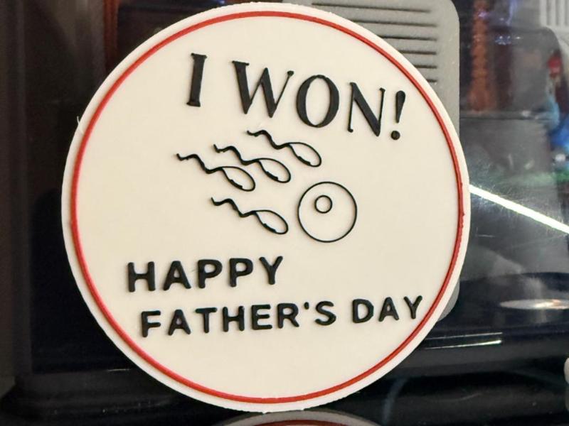 I WON! HAPPY FATHERS DAY!