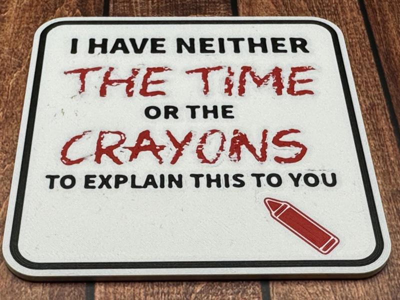 Funny Work Coaster - Crayons