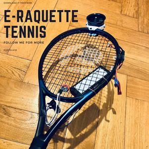 Tennis racket [ Electric ]