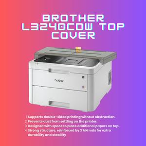Brother L3240CDW 3D Printed Top Cover — Dust Guard & Paper Shelf