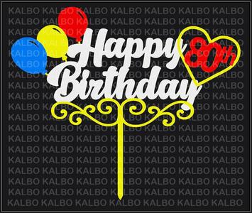 Happy 80th Birthday Cake Topper