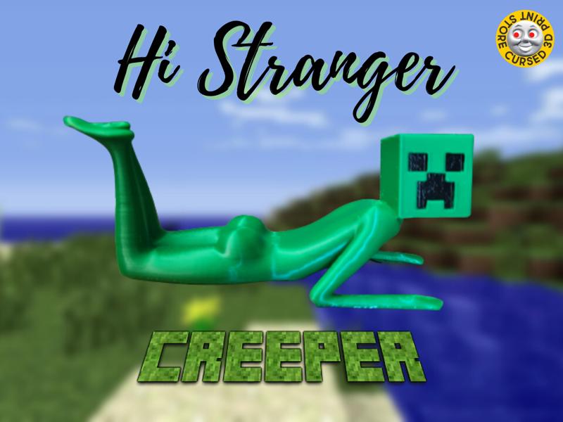 Hi Stranger Minecraft Creeper