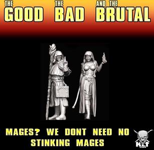 Mages? We don't need no stinking Mages