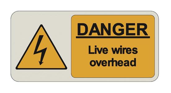 SIGN - LIVE WIRES OVERHEAD