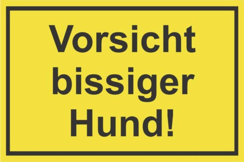 Vorsicht Bissiger Hund - Schild