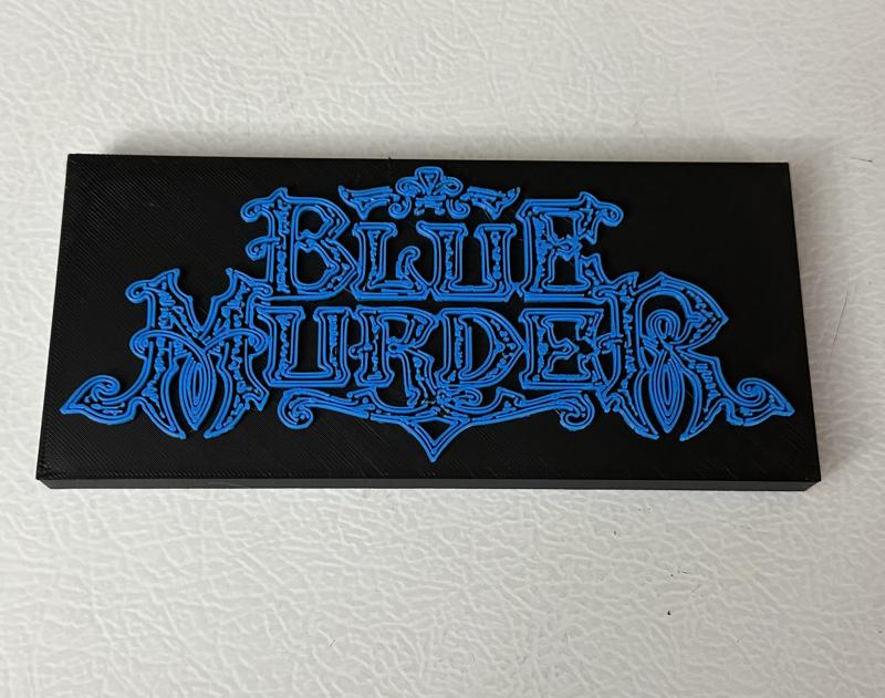 Blue Murder band sign