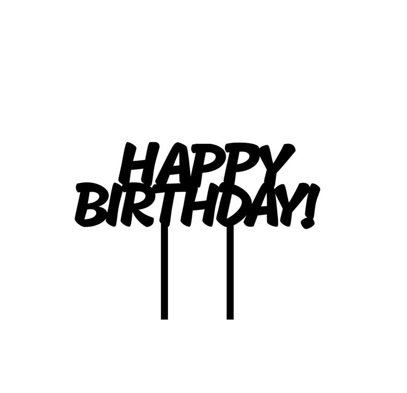 HAPPY BIRTHDAY CAKE TOPPER