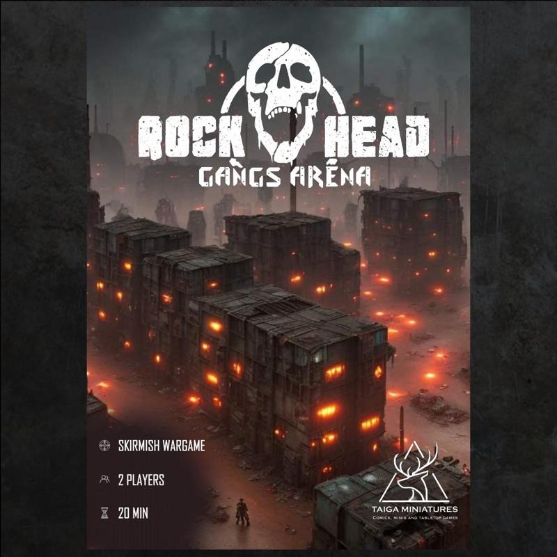 Rock Head: Gangs Arena 2.0 Rulebook