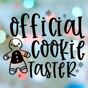 Christmas Stamp Official Cookie Tester Cookie Cutter