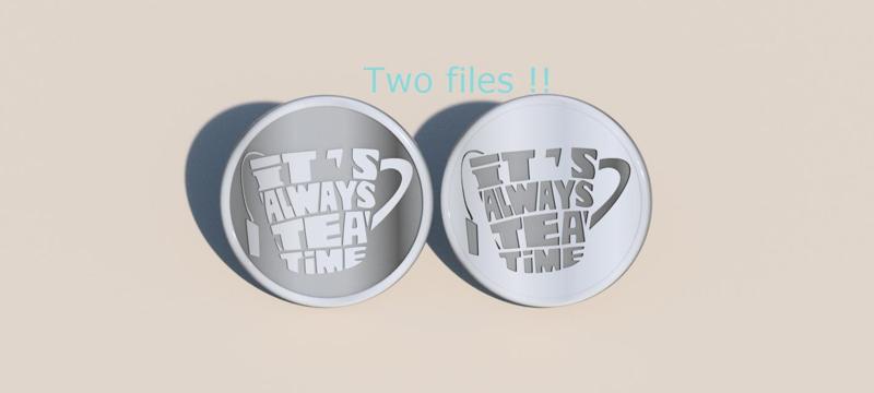 'Tea time' drink coasters ( two files !! )