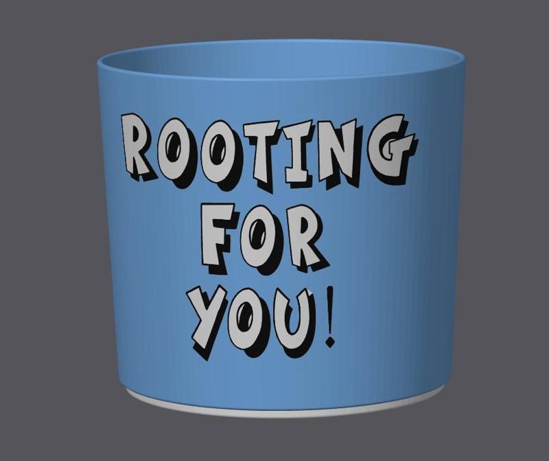 Punny Planter 08 - Rooting for you!