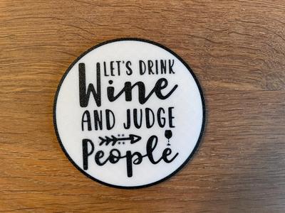 Funny Coaster / Judge / Alcohol / Wine / Gift