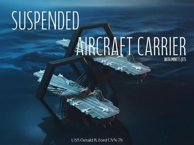Suspended Aircraft Carrier with Miniature Jets