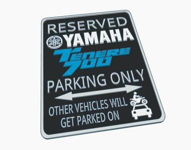 Easy Print Any Printer Yamaha Tenere 700  XTZ T700 World Raid T7 Fun Parking Warning Sign