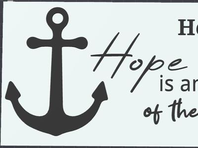 Hope is an Anchor for the Soul Sign