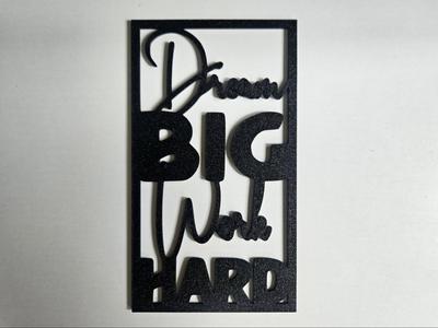 Dream Big & Work Hard wall decoration