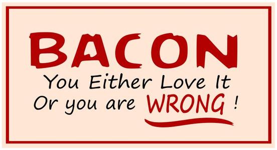 Love Bacon Sign (3 Color)