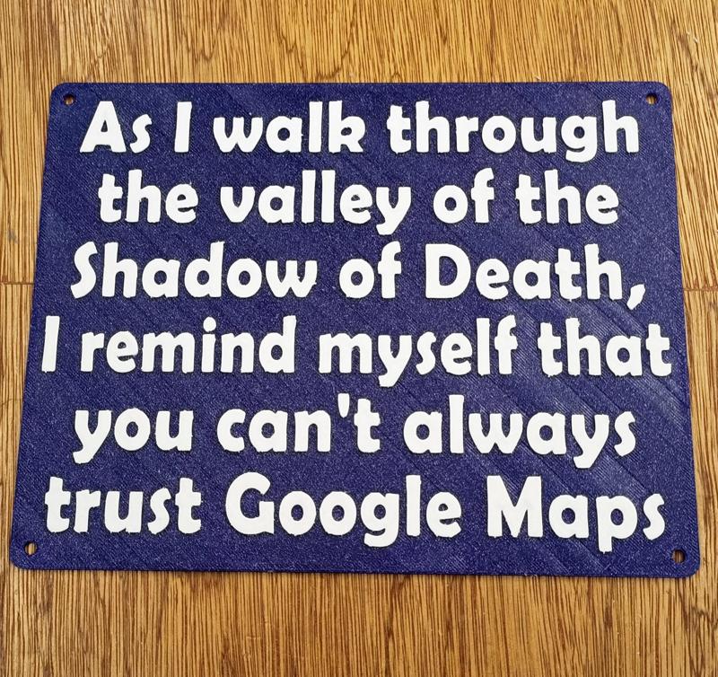 Funny Sign - "As I walk through the valley of the shadow of death..."