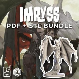 Big Bad 025 Imryss - (PDF) + (STL) Bundle