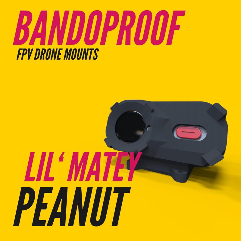 BANDOPROOF // Caddx Peanut// Lil' Matey
