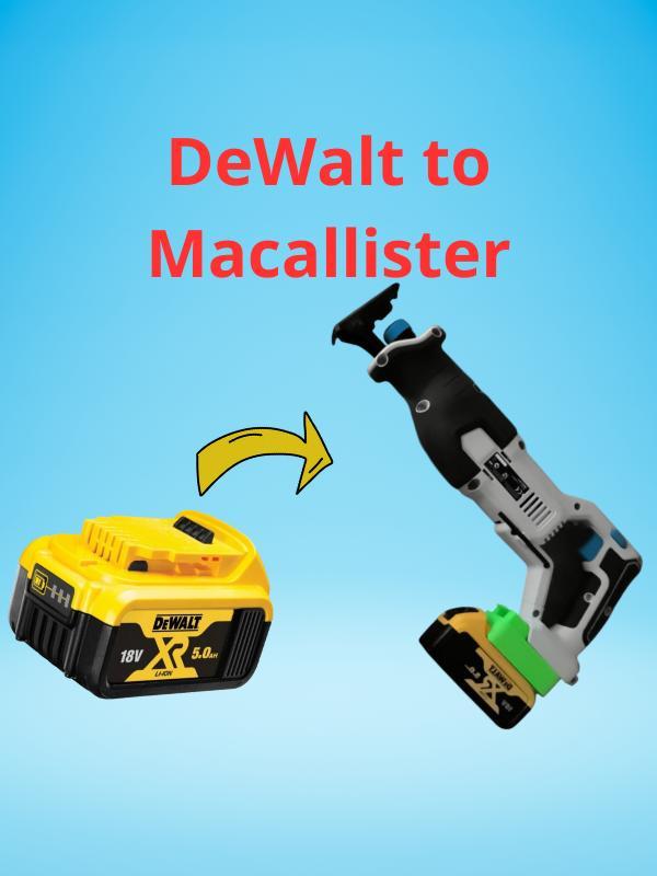DeWalt to Macallister battery adapter